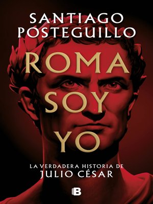 cover image of Roma soy yo (Serie Julio César 1)